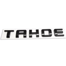 Load image into Gallery viewer, Tahoe Nameplate Emblem Letter for GM 07-18 Chevrolet Glossy Black